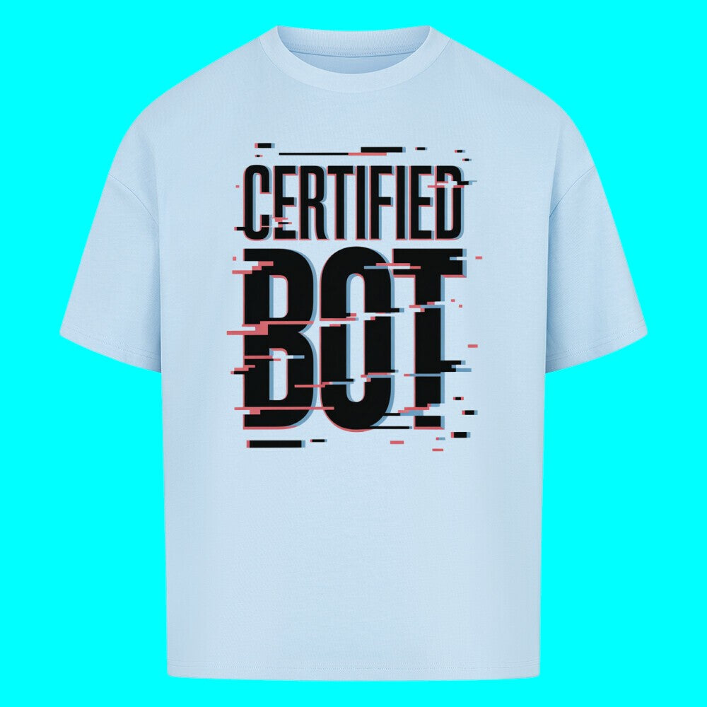 Oversize T-Shirt „Certified Bot“ – Glitched Streetwear Edition