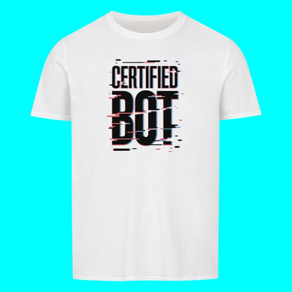 Premium T-Shirt „Certified Bot“ – Human Error Not Found